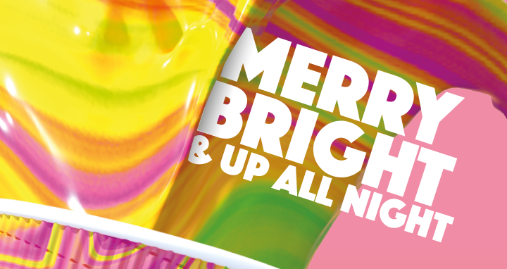 Merry Bright & Up All Night
